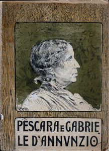 BASILIO CASCELLA (Pescara, 1860 - Roma, 1950) - Pescara e Gabriele d'Annunzio