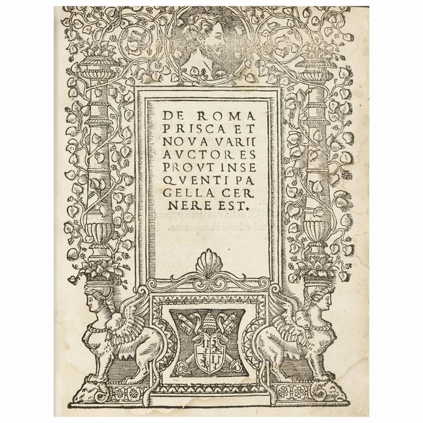 Prima ed unica edizione di questa importante raccolta su Roma  - Asta LIBRI, MANOSCRITTI E AUTOGRAFI - Associazione Nazionale - Case d'Asta italiane