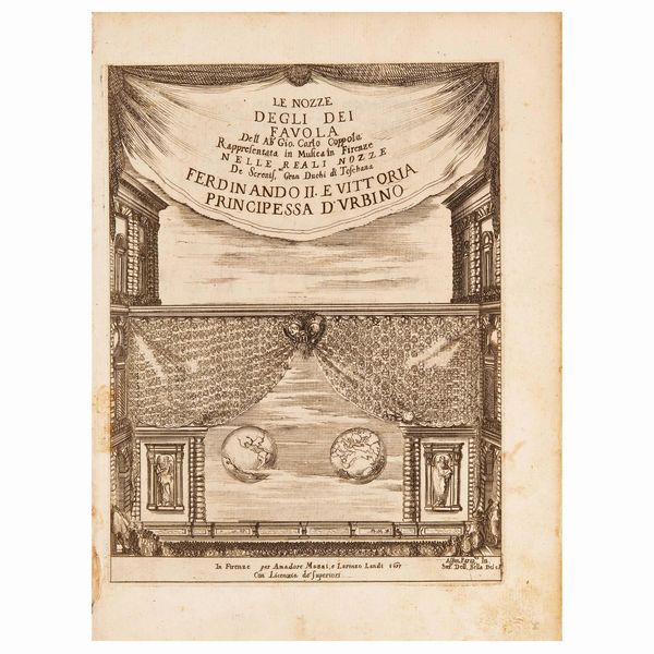 Grandiosa rappresentazione teatrale per le nozze di Ferdinando II Medici e Vittoria della Rovere  - Asta LIBRI, MANOSCRITTI E AUTOGRAFI - Associazione Nazionale - Case d'Asta italiane