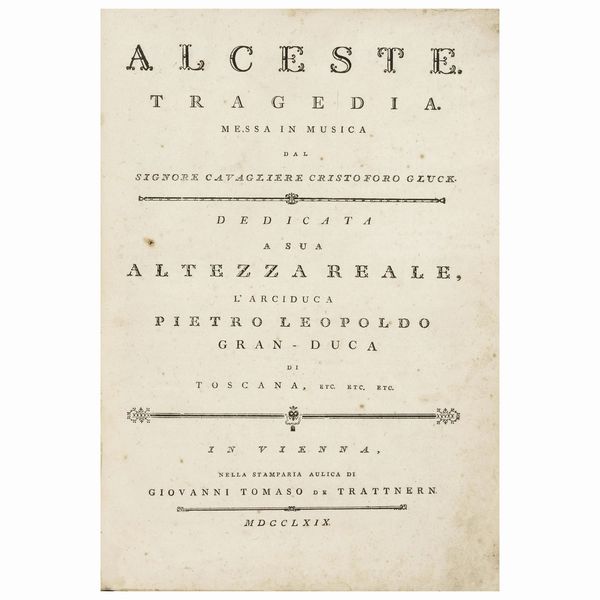 Rara prima edizione della più importante opera italiana di Gluck  - Asta LIBRI, MANOSCRITTI E AUTOGRAFI - Associazione Nazionale - Case d'Asta italiane
