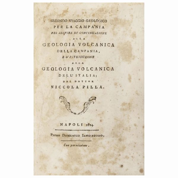 Prima edizione che precede la celebre Geologia volcanica stampata nel 1823  - Asta LIBRI, MANOSCRITTI E AUTOGRAFI - Associazione Nazionale - Case d'Asta italiane