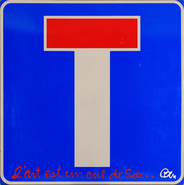 Ben Vautier : L'art est un cul de sac  - Asta Asta di Arte Moderna e Contemporanea - Associazione Nazionale - Case d'Asta italiane