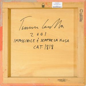 TOMMASO  CASCELLA : Impossibile  sempre la rosa  - Asta Asta di Arte Moderna e Contemporanea - Associazione Nazionale - Case d'Asta italiane