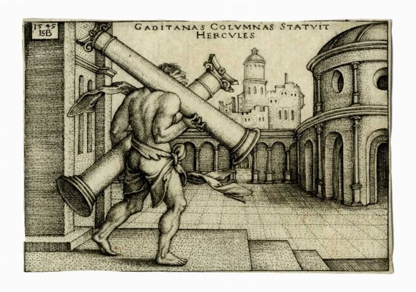 HANS SEBALD BEHAM : Ercole trasporta le colonne gaditane.  - Asta Arte Antica, Moderna e Contemporanea [parte I] - Associazione Nazionale - Case d'Asta italiane