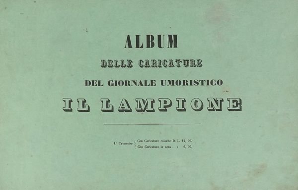 Album con raccolta delle caricature del giornale satirico Il lampione.  - Asta Arte Antica, Moderna e Contemporanea [parte II] - Associazione Nazionale - Case d'Asta italiane