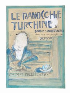 UGO VALERI - Le Ranocchie Turchine di Enrico Cavacchioli preceduto dal Manifesto sul Futurismo.