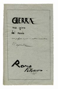 Filippo Tommaso Marinetti - Guerra sola igiene del mondo.