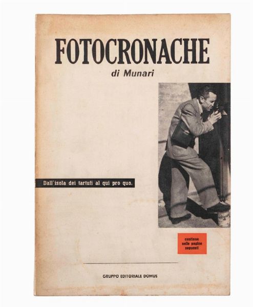 Munari Bruno : FOTOCRONACHE, 1944  - Asta Arte Moderna e Contemporanea - Prima Sessione - Associazione Nazionale - Case d'Asta italiane