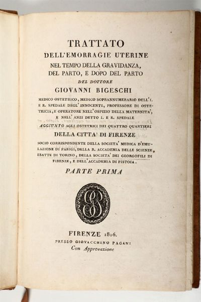 Trattato delle emorragie uterine, Firenze, Ranieri 1781  - Asta Vedute, Carte e Libri Rari - Associazione Nazionale - Case d'Asta italiane