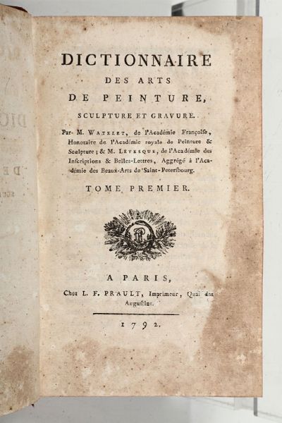 Watelet,M. : Dictionnaire des arts de peinture,sculpture et gravure..Paris,Prault,1792  - Asta Vedute, Carte e Libri Rari - Associazione Nazionale - Case d'Asta italiane