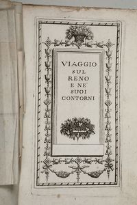 Bertola de' Giorgi,Aurelio - Viaggio sul Reno e ne' suoi contorni..Rimini,Albertini,1795
