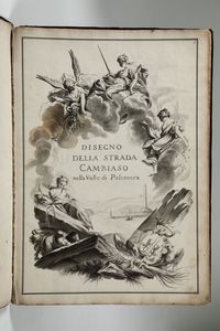 Brusco,Giacomo - Disegno della strada Cambiaso nella Valle di Polcevera..Genova,Giacomo Bruschi,21 marzo,1774