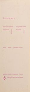 HUBER-KONO KONO  (n. 1936) - Cartella composta da n.2 fogli. Orizzontale - Verticale.