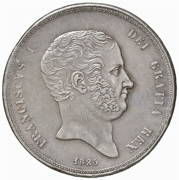 Francesco I di Borbone (1825-1830)  - Asta Gioielli, Orologi, Argenti, Monete - Associazione Nazionale - Case d'Asta italiane