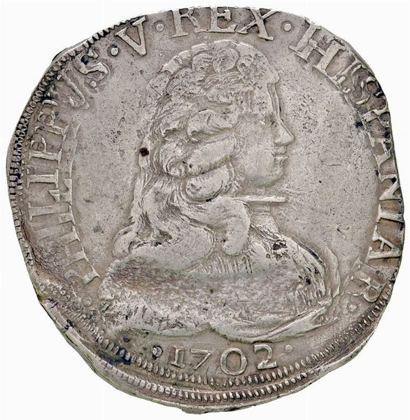 Filippo V di Borbone (1701-1713)  - Asta Gioielli, Orologi, Argenti, Monete - Associazione Nazionale - Case d'Asta italiane