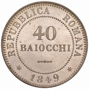 SECONDA REPUBBLICA ROMANA (1848-1849) 40 BAIOCCHI 1849  - Asta Arcade | Libri, Argenti, Porcellane e Maioliche, Numismatica - Associazione Nazionale - Case d'Asta italiane