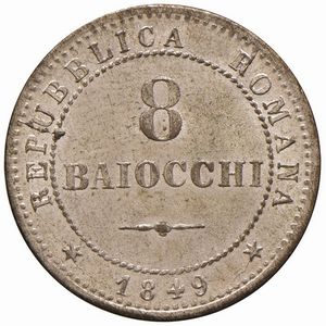 SECONDA REPUBBLICA ROMANA (1848-1849) 8 BAIOCCHI 1849  - Asta Arcade | Libri, Argenti, Porcellane e Maioliche, Numismatica - Associazione Nazionale - Case d'Asta italiane