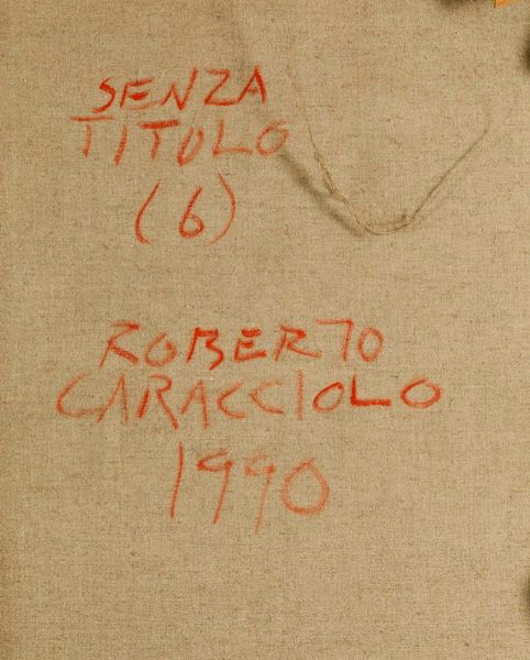 Caracciolo Roberto : Senza titolo (6), 1990  - Asta Arte Moderna e Contemporanea | Asta a Tempo - Associazione Nazionale - Case d'Asta italiane