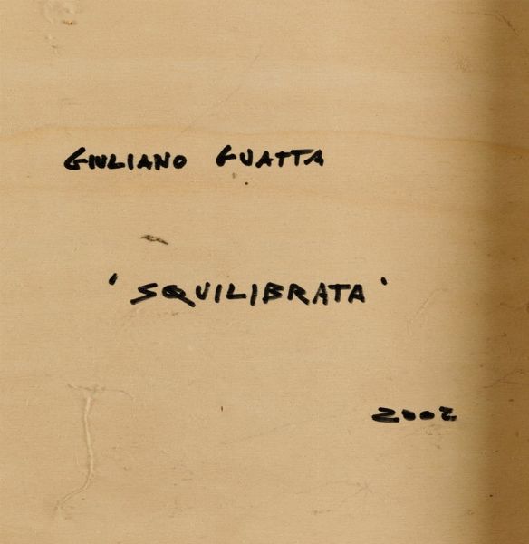 Guatta Giuliano : Squilibrata, 2002  - Asta Arte Moderna e Contemporanea | Asta a Tempo - Associazione Nazionale - Case d'Asta italiane
