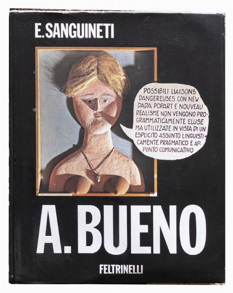 Antonio Bueno : Antonio Bueno  - Asta Testimonianze: libri e documenti dell'arte moderna e contemporanea - Associazione Nazionale - Case d'Asta italiane