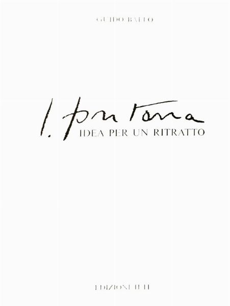 LUCIO FONTANA : L. Fontana: Idea per un ritratto  - Asta Testimonianze: libri e documenti dell'arte moderna e contemporanea - Associazione Nazionale - Case d'Asta italiane