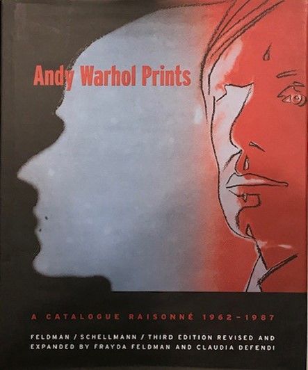 Warhol, Andy (1928-1987) - Feldman, Frayda : Andy Warhol Prints: A Catalogue Raisonné,1962 -1987  - Asta Testimonianze: libri e documenti dell'arte moderna e contemporanea - Associazione Nazionale - Case d'Asta italiane