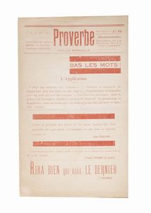 Proverbe. Feuille Mensuelle - Proverbe - n. 3. Bas le mots!Parigi, Paul Eluard, 1 aprile 1920, 22,5 cm., plaquette, pp. [4], testo stampato in rosso su fondo beige.