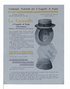 Thayaht - Campagna Nazionale per il Cappello di Paglia. La Caravella. Il Cappello di Paglia Universitario[Firenze], senza editore,  [1928], 22x29 cm.