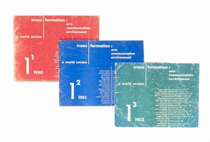 Transformation: Arts, Communication, Environment. A world review - nn. 1 - 2 - 3 (tutto il pubblicato)New York, Wittenborn, Schulz, Inc., Publishers, 1950/1952, 3 fascicoli, cm. 21,4x27,8, brossura, pp. 53-(7); 60 (61/120); 56 (121/176)