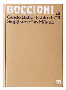 Umberto Boccioni - Boccioni. La vita e lopera