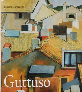 Renato Guttuso - Renato Guttuso. Dipinti e disegni 1932-1986.