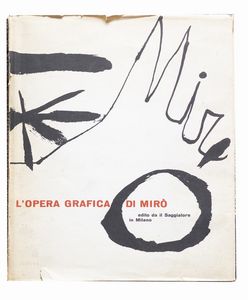 Joan Mir - Lopera grafica di Joan Mirò. Introduzione di Sam Hunter. Traduzione di Maria Attardo Magrini