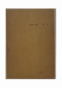 Max Bill - X = XZürich, Allianz, Verlag, 1942, 15,9x21,5 cm.