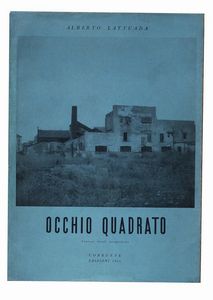 Alberto  Lattuada - Occhio quadrato. Ventisei tavole fotografiche(Milano), Corrente Edizioni, 1941, 22,4x16 cm., brossura, sovraccopertina, pp. XX-[6].