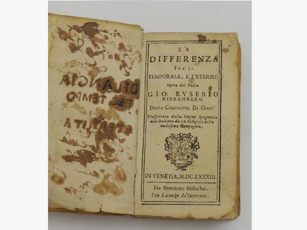 La differenza fra il Temporale e l'Eterno  - Asta House Sale: Libri antichi - Associazione Nazionale - Case d'Asta italiane