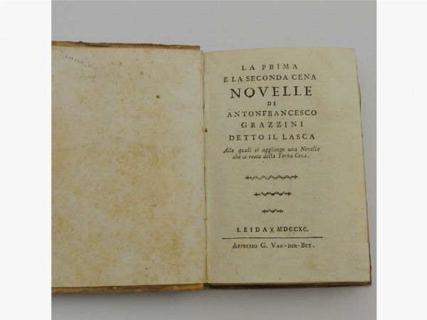 Antofrancesco Grazzini : Novelle: la Prima e la Seconda Cena  - Asta House Sale: Libri antichi - Associazione Nazionale - Case d'Asta italiane