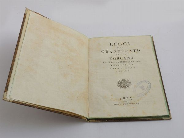 Leggi del Gran-ducato della Toscana  - Asta House Sale: Libri antichi - Associazione Nazionale - Case d'Asta italiane