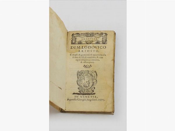Ludovico Ariosto : Le Satire  - Asta House Sale: Libri antichi - Associazione Nazionale - Case d'Asta italiane