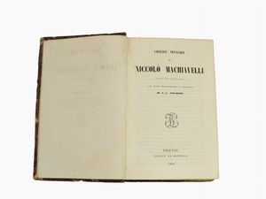 Niccol Machiavelli : Opere  - Asta House Sale: Libri antichi - Associazione Nazionale - Case d'Asta italiane