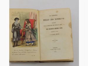 Harriet Beecher Stowe : La capanna dello zio Tommaso  - Asta House Sale: Libri antichi - Associazione Nazionale - Case d'Asta italiane