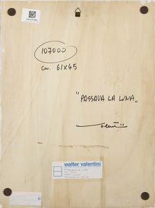 VALENTINI WALTER (n. 1928) : Passava la luna.  - Asta ASTA 305 - ARTE MODERNA (online) - Associazione Nazionale - Case d'Asta italiane