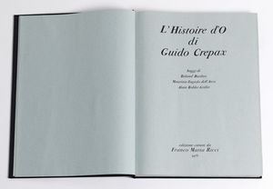 CREPAX  GUIDO (1933 - 2003) : Histroire d' O.  - Asta ASTA 305 - ARTE MODERNA (online) - Associazione Nazionale - Case d'Asta italiane