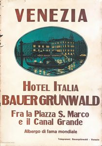 Anonimo - VENEZIA  HOTEL ITALIA  BAUER GRUNWALD