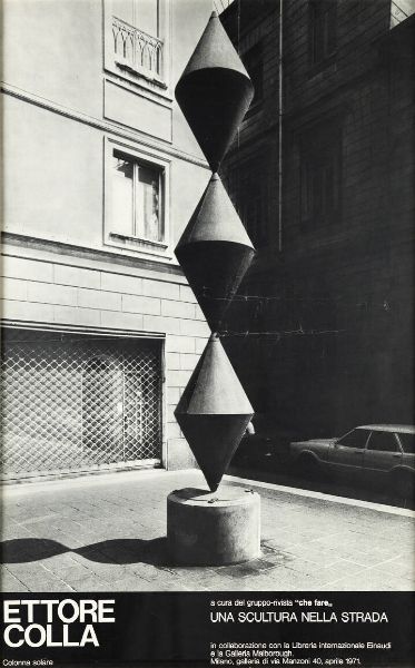 MANIFESTO : Ettore Colla. Una scultura nella strada  - Asta Asta di grafica - Associazione Nazionale - Case d'Asta italiane