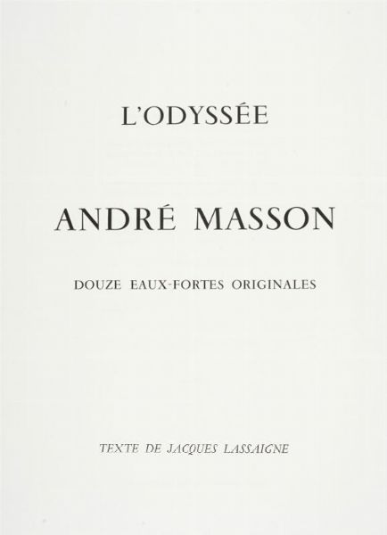 André Masson : L'Odyssée. Douze Eaux-Fortes Originales.  - Asta Grafica & Libri - Associazione Nazionale - Case d'Asta italiane