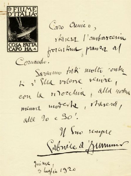 Gabriele D'Annunzio : Lettera autografa firmata inviata a Riccardo Gigante, podest di Fiume.  - Asta Grafica & Libri - Associazione Nazionale - Case d'Asta italiane