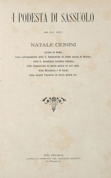 NATALE CIONINI : I podest di Sassuolo.  - Asta Grafica & Libri - Associazione Nazionale - Case d'Asta italiane