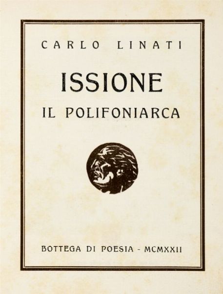 CARLO LINATI : Issione il Polifoniarca.  - Asta Grafica & Libri - Associazione Nazionale - Case d'Asta italiane