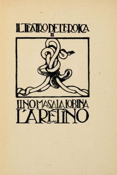 LINO MASALA LOBINA : L'Aretino.  - Asta Grafica & Libri - Associazione Nazionale - Case d'Asta italiane