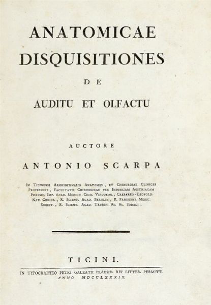ANTONIO SCARPA : Anatomicae disquisitiones de auditu et olfactu...  - Asta Grafica & Libri - Associazione Nazionale - Case d'Asta italiane